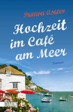 Hochzeit im Café am Meer / Café am Meer Bd.3 (eBook, ePUB) - Ashley, Phillipa
