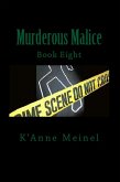 Murderous Malice (eBook, ePUB)