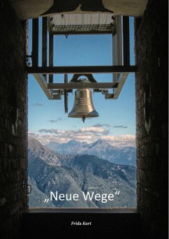 Neue Wege (eBook, ePUB) - Kurt, Frida