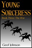 Young Sorceress Book 3: The War (eBook, ePUB)