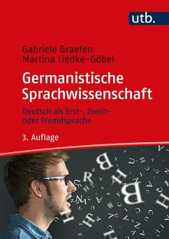 Germanistische Sprachwissenschaft - Graefen, Gabriele;Liedke, Martina