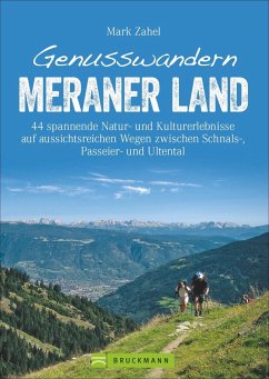 Genusswandern Meraner Land - Zahel, Mark