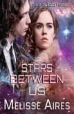 Stars Between Us (Love on the Space Frontier) (eBook, ePUB)