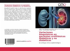 Variaciones bioquímicas en pacientes urolitiásicos diabéticos y no diabéticos