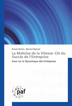 La Maîtrise de la Vitesse: Clé du Succès de l¿Entreprise - Pereira, Renato;Piganiol, Bernard