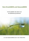 Vom Kranksein und Gesundsein Vom Kranksein und Gesundsein