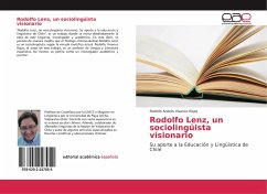 Rodolfo Lenz, un sociolingüista visionario - Vivanco Rojas, Rodolfo Andrés