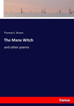 The Manx Witch - Brown, Thomas E.