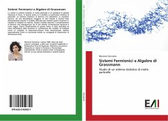 Sistemi Fermionici e Algebre di Grassmann