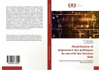 Modélisation et alignement des politiques de sécurité des Services Web