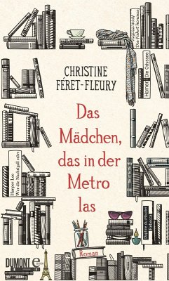 Das Mädchen, das in der Metro las (eBook, ePUB) - Féret-Fleury, Christine