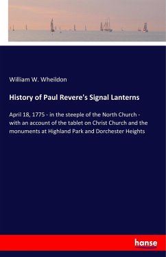 History of Paul Revere's Signal Lanterns