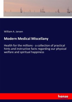 Modern Medical Miscellany