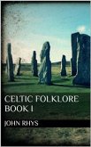 Celtic Folklore. Book I (eBook, ePUB)
