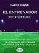 El Entrenador De Fútbol (eBook, ePUB) - Bild 1
