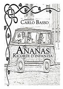 Ananas Ricordi d'infanzia (eBook, ePUB) - Basso, Carlo