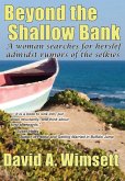 Beyond the Shallow Bank