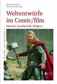 Weltentwürfe im Comic/film