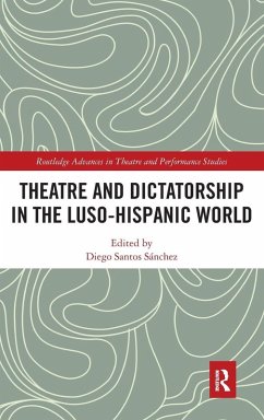 Cover Theatre and Dictatorship in the Luso-Hispanic World