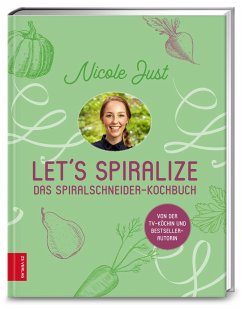 Let's Spiralize - Just, Nicole