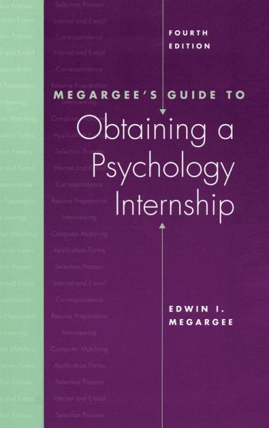 Megargee's Guide to Obtaining a Psychology Internship