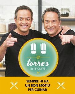 Torres a la cuina 2 : Sempre hi ha un bon motiu per cuinar - Torres, Javier; Torres, Sergio