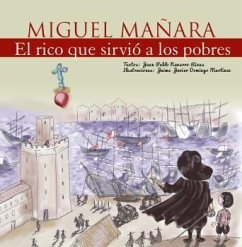 Miguel Mañara : el rico que sirvió a los pobres - Navarro, Juan Pablo