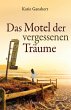 Das Motel der vergessenen Träume - Bild 1
