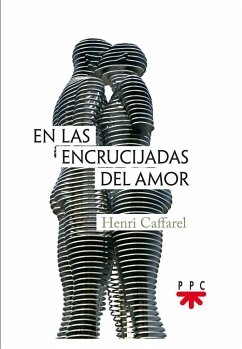En las encrucijadas del amor - Caffarel, Henri; Lozano Mompó, Mercedes