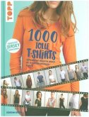 1000 tolle T-Shirts nähen