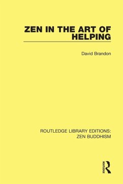 Zen in the Art of Helping - Brandon, David