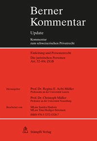 Berner Kommentar Update Die juristischen Personen, Art. 52-89c ZGB - Aebi-Müller, Regina E und Christoph Müller