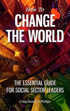 How to Change The World - Dearden-Phillips, Craig