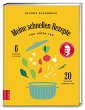 Meine schnellen Rezepte für jeden Tag - Bild 1