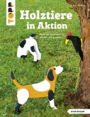 Holztiere in Aktion Holztiere in Aktion
