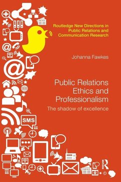 Public Relations Ethics and Professionalism - Fawkes, Johanna