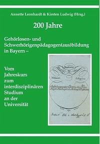 200 Jahre Gehörlosen- und Schwerhörigenpädagogen(aus)bildung in Bayern