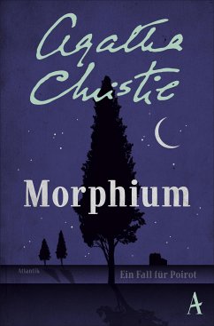 Morphium / Ein Fall für Hercule Poirot Bd.21 (eBook, ePUB) - Christie, Agatha