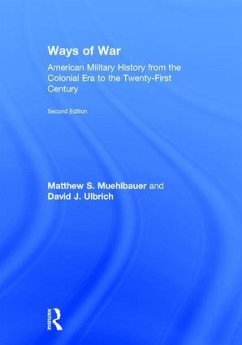 Ways of War - Muehlbauer, Matthew S; Ulbrich, David J