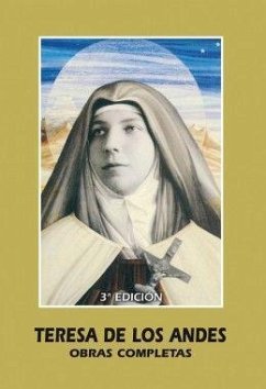 Teresa de los Andes : obras completas - Teresa de los Andes, Santa; Teresa de los Andes - Santa -, Santa