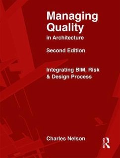 Managing Quality in Architecture - Nelson, Charles