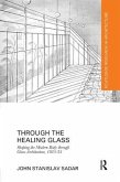 Through the Healing Glass