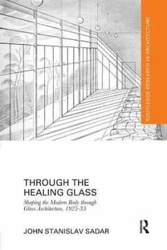 Through the Healing Glass - Sadar, John