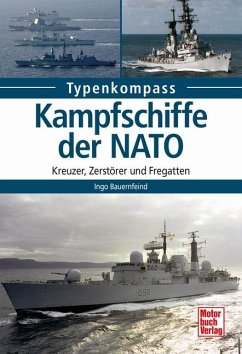Kampfschiffe der NATO - Bauernfeind, Ingo
