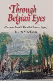 Through Belgian Eyes Through Belgian Eyes