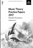 Music Theory Practice Papers 2017 Model Answers, ABRSM Grade 7 Music Theory Practice Papers 2017 Model Answers, ABRSM Grade 7