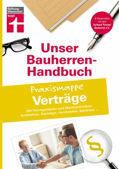 Bauherren-Handbuch Praxismappe Verträge - Stroisch, Jörg