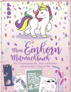 Mein Einhorn-Mitmachbuch - frechverlag,