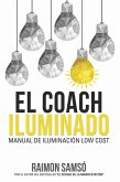 El Coach Iluminado (eBook, ePUB)