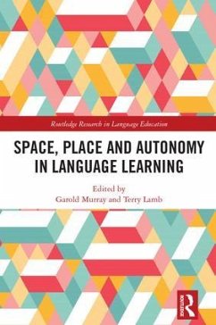 Space, Place and Autonomy in Language Learning